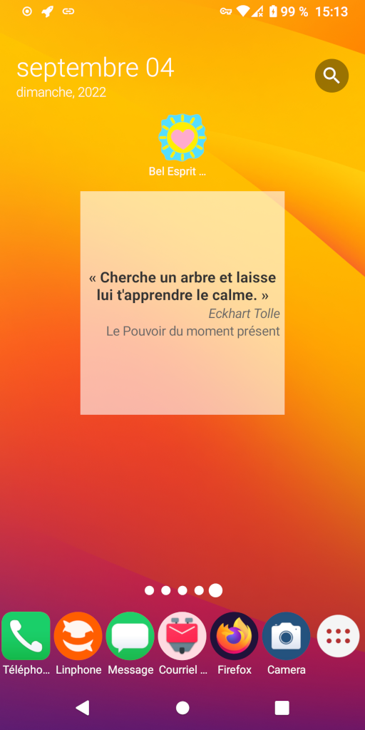 « Cherche un arbre et laisse lui t'apprendre le calme. » Eckhart Tolle, Le Pouvoir du moment présent - widget - Bel Esprit & Bonne Humeur - Android