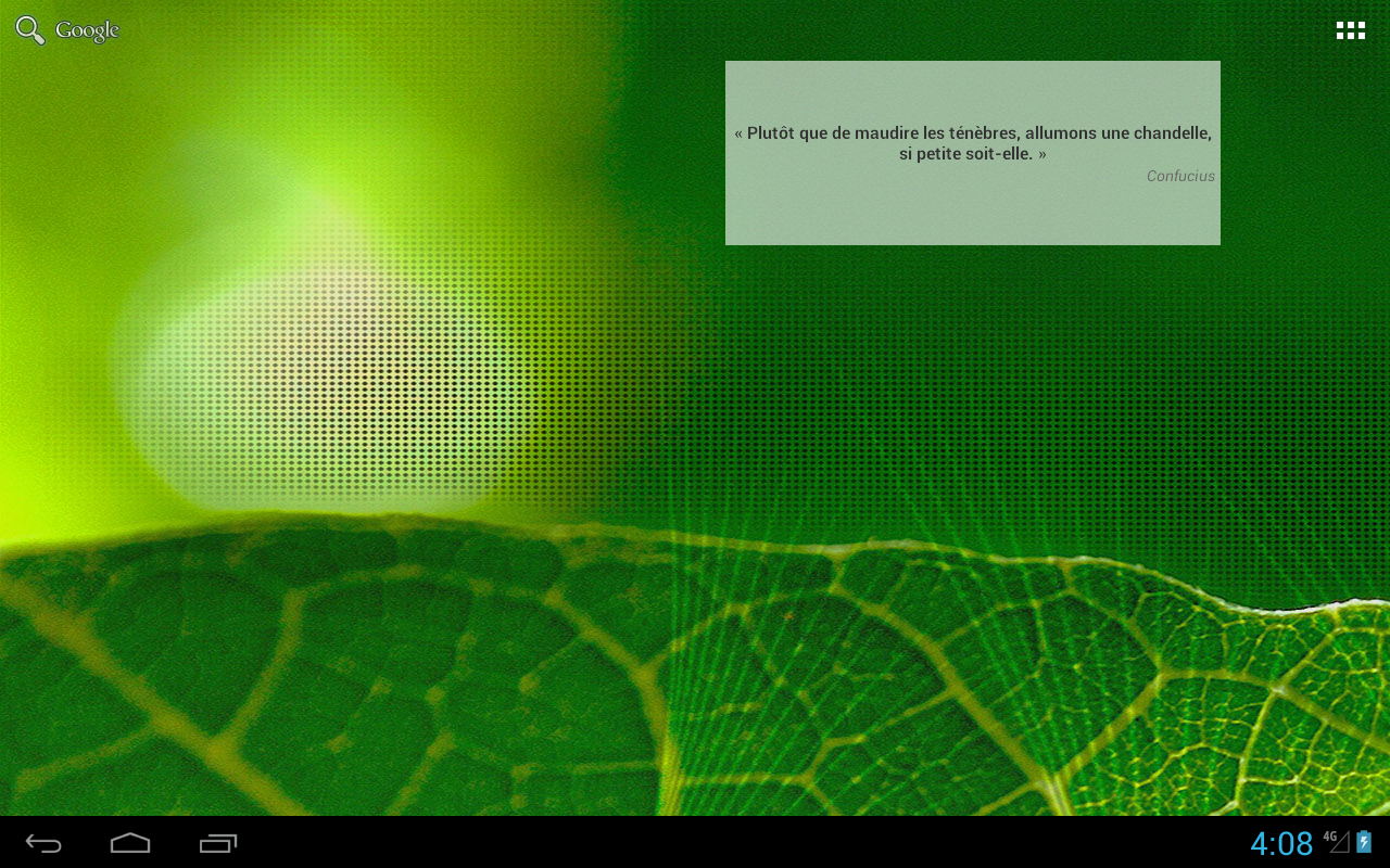 « Plutôt que de maudire les ténèbres, allumons une chandelle, si petite soit-elle. » Confucius - widget - tablette 10' - Bel Esprit & Bonne Humeur - Android